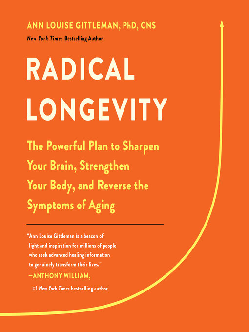 Title details for Radical Longevity by Ann Louise Gittleman - Wait list